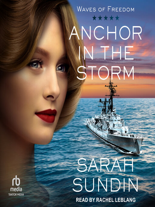 Title details for Anchor in the Storm by Sarah Sundin - Wait list